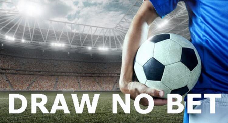Cá cược kèo Draw No Bet