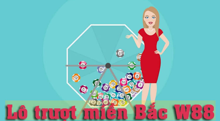 Cá cược lô trượt miền bắc